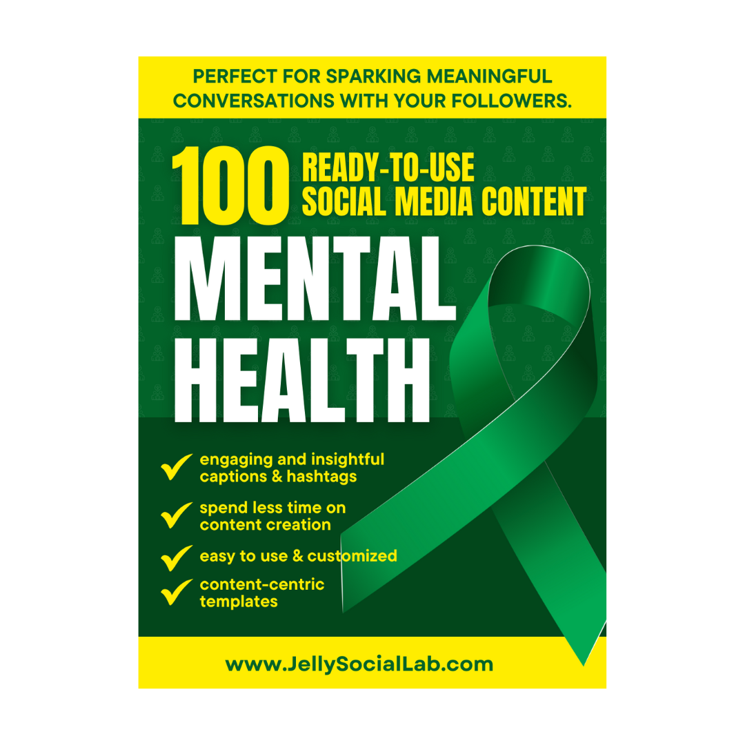 100 Ready-to-use Social Media Content about Mental Health Jelly Social Lab