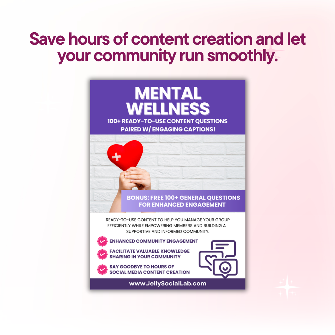 Mental Wellness Discussion Power Pack: 100 Questions & Captions Jelly Social Lab
