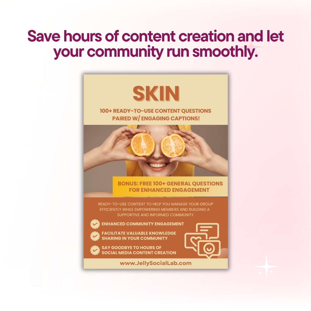 Skin Health Discussion Power Pack: 100 Questions & Captions Jelly Social Lab